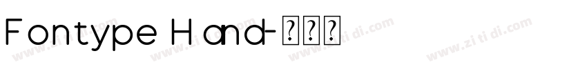 Fontype Hand字体转换 Fontype Hand字体转换